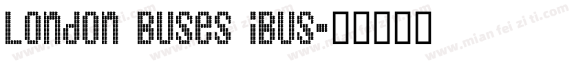London Buses iBus字体转换